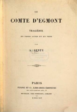 Le comte d'Egmont : Tragédie en 3 actes et en vers