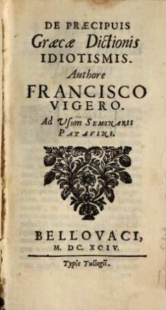 De praecipuis Graecae dictionis Idiotismis
