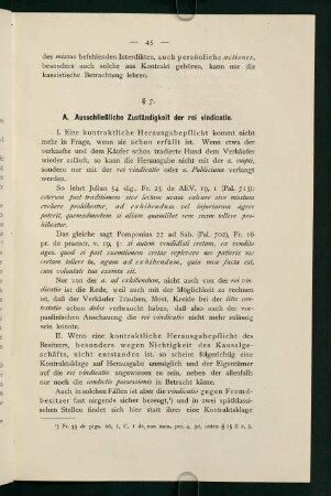 A. Ausschließliche Zuständigkeit der rei vindicatio