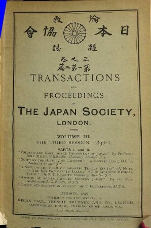 Transactions and proceedings of the Japan Society, London = Rondon-Nihon-kyōkai-zasshii, 3 = Session 3/4. 1893/95. (1896/97)