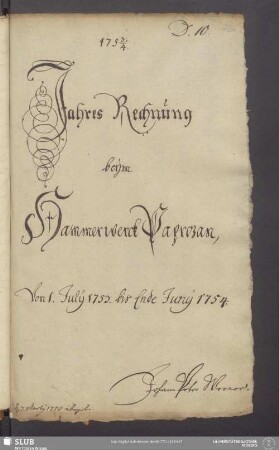 Jahres Rechnung beÿm Hammerwerck Paprozan, Von 1. Julij 1753 bis Ende Junij 1754
