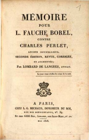 Mémoire pour L. Fauche Borel, contre Charles Perlet, ancien journaliste