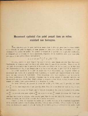 Problèmes de mécanique rationelle : II. Mouvement cycloïdal d'un point pesant dans un milieu résistant non homogène