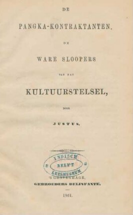 De Pangka-kontraktanten, de ware sloopers van het kultuurstelsel