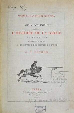 Documents inédits relatifs à l'histoire de la Grèce au moyen âge, 9