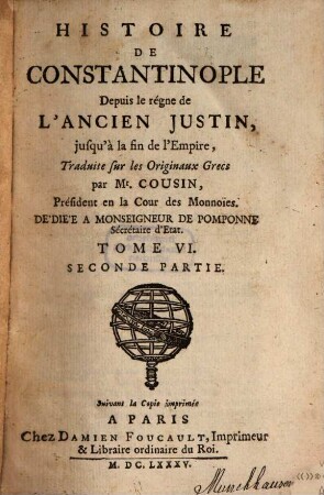 Histoire De Constantinople Depuis le règne De L'Ancien Justin jusqu'à la fin de l'Empire, 6,2