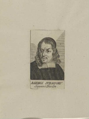 Bildnis des Aegidius Strauchius