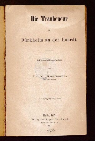 Die Traubencur in Dürkheim an der Haardt : nach eigenen Erfahrungen