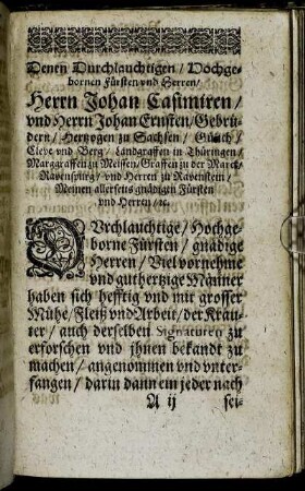 Denen Durchlauchtigsten, Hochgebornen Fürsten und Herren, Herrn Johan Casimiren, und Herrn Johan Ernsten, Gebrüdern, Hertzogen zu Sachsen [...]