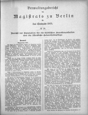 No. 18. Bericht der Deputation für die städtischen Krankenanstalten und die öffentliche Gesundheitspflege