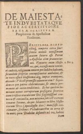 De Maiestate Indubitataque Fide Ac Certitudine Sacrae Scripturae Propheticae & Apostolicae Tractatus.
