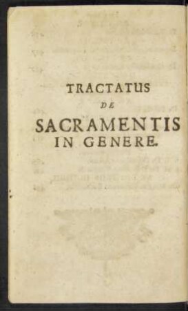 Tractatus De Sacramentis In Genere.