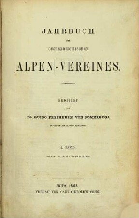 Jahrbuch des österreichischen Alpen-Vereines. 2, 2. 1866