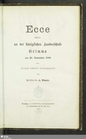 1880: Ecce : gehalten in der Königlichen Landesschule Grimma in den Jahren ...