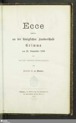 1880: Ecce : gehalten in der Königlichen Landesschule Grimma in den Jahren ...