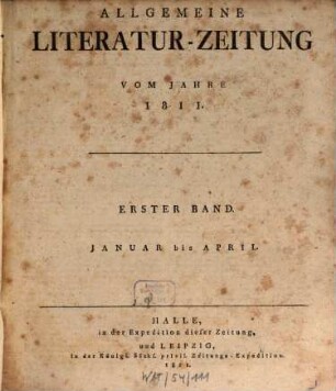 Allgemeine Literatur-Zeitung : ALZ ; auf das Jahr .... 1811,1, 1811, 1