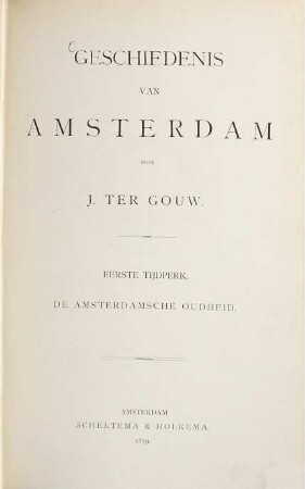 Geschiedenis van Amsterdam, 1. De Amsterdamsche oudheid