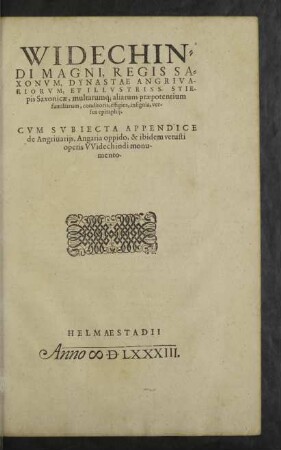 Widechindi Magni, Regis Saxonum, Dynastae Angrivariorum...