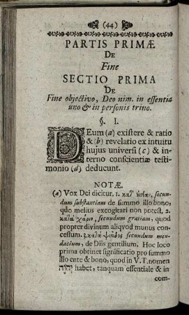 Partis Primæ De Fine Sectio Prima De Fine Objectivo, Deo nim. in essentia uno & in personis trino.