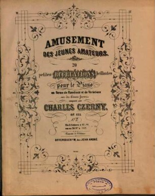 Amusement des jeunes amateurs : 20 petites recréations brillantes pour le piano en forme de rondinos et de variations sur des thèmes favoris ; op. 825, 2. Polka russe = (Russische Polka) : Rondino. - [1854]. - Pl.Nr. 7265. - S. 6-8