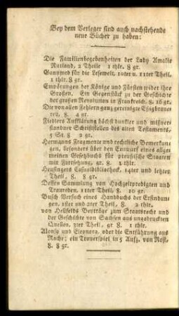 Bey dem Verleger sind auch nachstehende neue Bücher zu haben