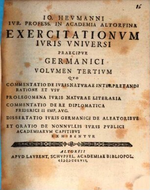 Exercitationes iuris universi praecipue Germanici ex genuinis fontibus restituti, Vol. III.