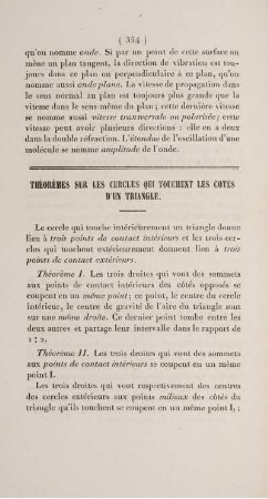 Théorèmes sur les cercles qui touchent les cotés d'un triangle.