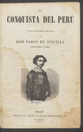 La conquista del Perú : novela histórica original