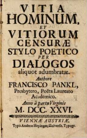 Vitia hominum, et vitiorum sensurae stylo poetico per dialogos aliquot adumbratae