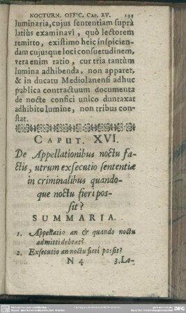 Caput. XVI. De Appellationibus noctu factis, utrum exsecatio sententiae in criminalibus quandoque noctu fieri possit?