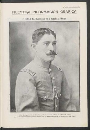 El Jefe de la Operaciones en el Estado de México - [Fotografía] : Gral. de Brigada Alejo G. González ...