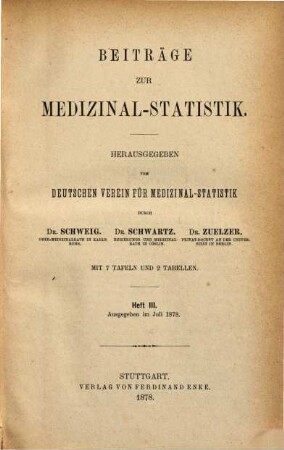 Beiträge zur Medizinal-Statistik. 3. 1878