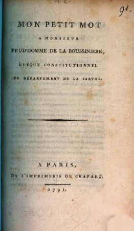 Mon petit mot à M. Prud'homme de la Boussinière, évêque constitutionnel du département de la Sarthe