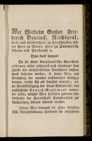 Wir Wilhelm Gustav Friederich Bentinck ... Thun kund hiermit: