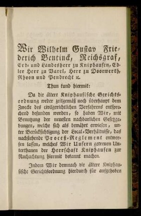 Wir Wilhelm Gustav Friederich Bentinck ... Thun kund hiermit:
