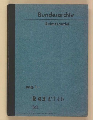 Geheimfonds des Reichskanzlers "Zu allgemeinen Zwecken" (Kap. III 1 Tit. 32). -: Bd. 5
