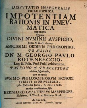 Dispvtatio Inavgvralis Philosophica, Impotentiam Rationis In Pnevmatica exponens