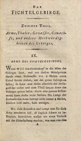 Das Fichtelgebirge, 2. Versuch einer geographisch-naturhistorischen Beschreibung des Fichtelgebirges : (Mit einer grossen Charte, sechs Kupfern und einer gemahlten Pflanze)