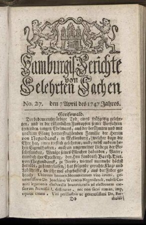 No. 27. den 7 April des 1747 Jahres. - No. 33. den 28 April des 1747 Jahres.