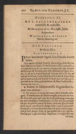 Disputatio XI. De L. Falcidia, Fideicommissis & codicillis ... Respondente Wolfgango-Alberto Martio, Bambergensi