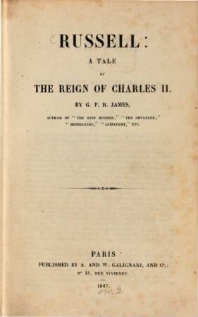 Works in Baudry's Edition. 32, Russel : a tale of the reigne of Charles II.