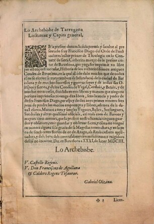 Historia De Los Victoriosissimos Antigvos Condes De Barcelona : Dividida En Tres Libros ...