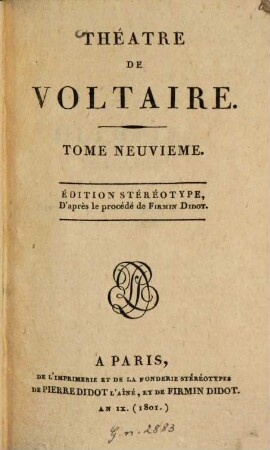 Théâtre De Voltaire. 9, [Olimpie. Le Triumvirat. Les Scythes. Charlot, ou la comtesse de Givry]