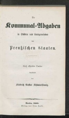 Die Kommunal-Abgaben in Städten und Landgemeinden der Preußischen Staaten