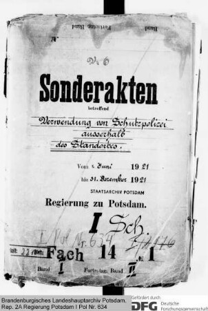 Verwendung der Schutzpolizei außerhalb des Standortes