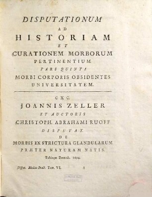 Disputationes ad morborum historiam et curationem facientes, Tomus sextus. Ad morbos, qui corporis universitatem obsident