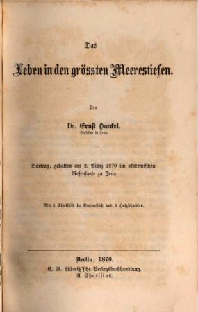 Das Leben in den grössten Meerestiefen : Vortrag, gehalten am 2. März 1870 im akademischen Rosensaale zu Jena