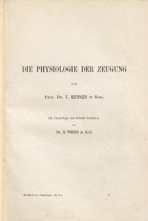 Handbuch der Physiologie der Ernährung und Fortpflanzung, 2. Physiologie d.Zeugung. Von V.Hensen. 1881.