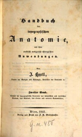 Handbuch der topographischen Anatomie und ihrer praktisch medizinisch-chirurgischen Anwendungen, 2. Enthält die topographische Anatomie des männlichen und weiblichen Beckens, des Rückes, der oberen und unteren Extremitäten
