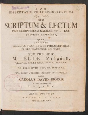 Dissertatio Philologico Critica [...] Seu Scriptum & Lectum Per Scripturam Sacram Vet. Test. Breviter Expendens